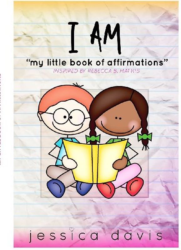 I AM My Little Book of Affirmations