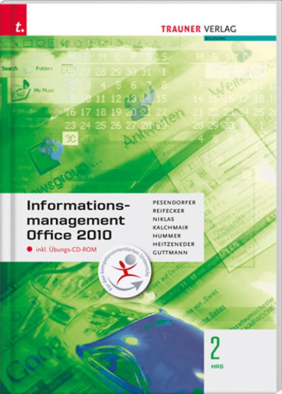 Informationsmanagement 2 HAS Office 2010 inkl. Übungs-CD-ROM