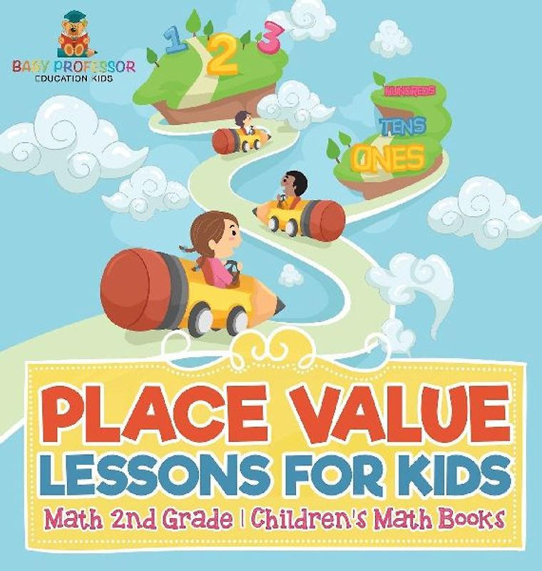 Place Value Lessons for Kids - Math 2nd Grade | Children's Math Books