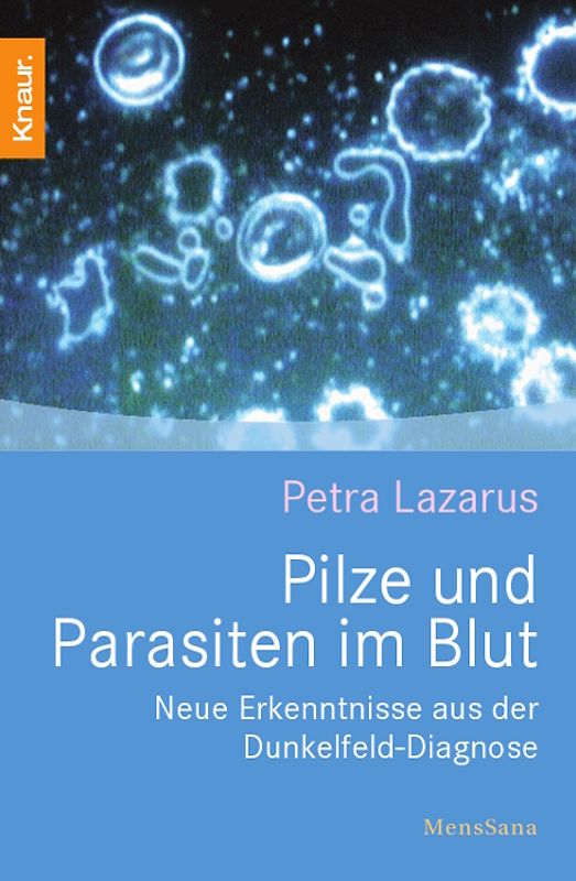 Pilze und Parasiten im Blut