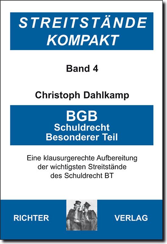 Streitstände Kompakt / Streitstände Kompakt - Band 4 - BGB Schuldrecht BT