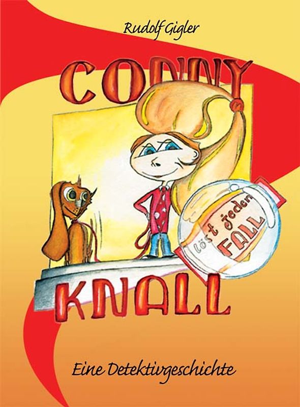 Conny Knall löst jeden Fall