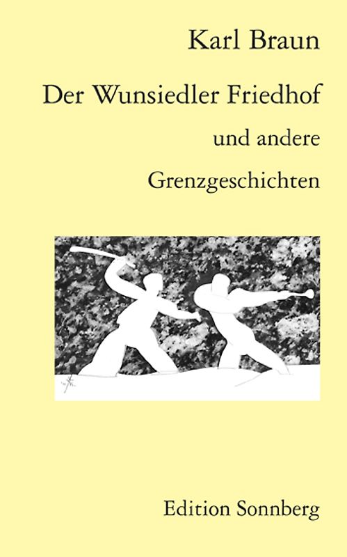 Der Wunsiedler Friedhof und andere Grenzgeschichten