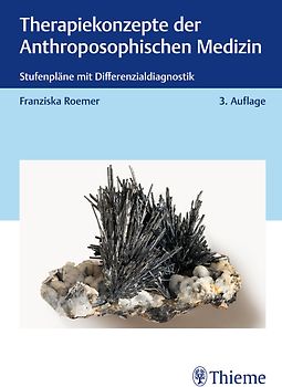 Therapiekonzepte der Anthroposophischen Medizin
