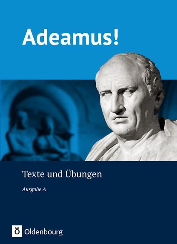 Adeamus! - Ausgabe A - Latein als 2. Fremdsprache
