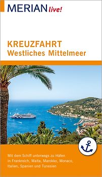 MERIAN live! Reiseführer Kreuzfahrt westliches Mittelmeer