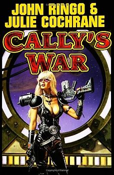 Cally's War - John Ringo