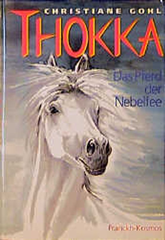 Thokka - Das Pferd der Nebelfee
