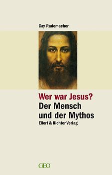 Wer war Jesus?