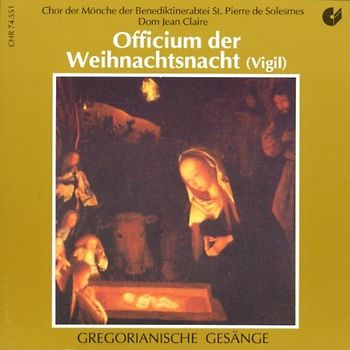 Mönchschor Solesmes - Gregorianische Gesänge:Officiu