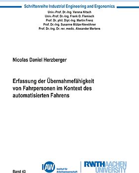 Erfassung der Übernahmefähigkeit von Fahrpersonen im Kontext des automatisierten Fahrens