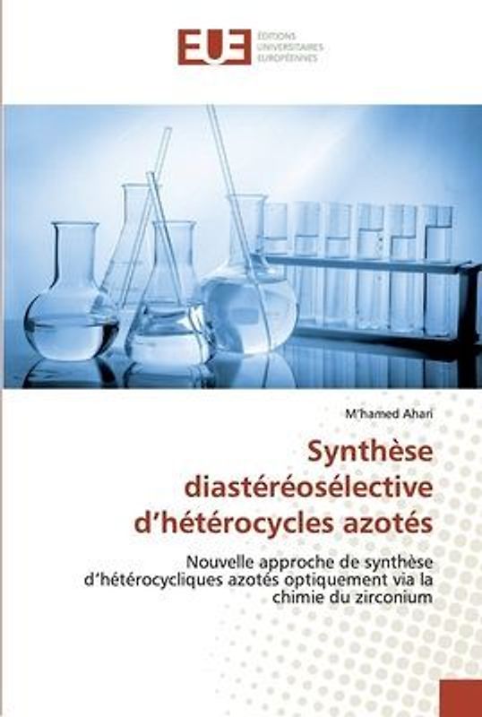 Synthèse diastéréosélective d¿hétérocycles azotés