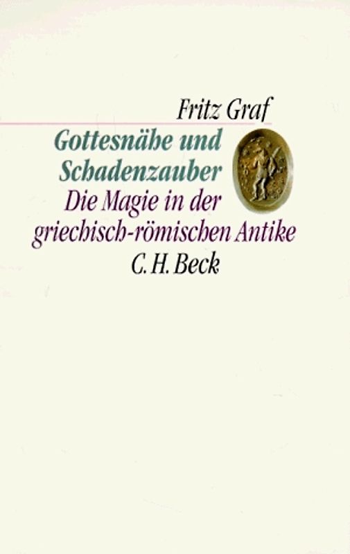 Gottesnähe und Schadenzauber