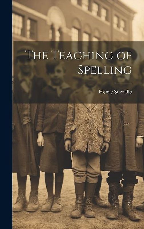 The Teaching of Spelling