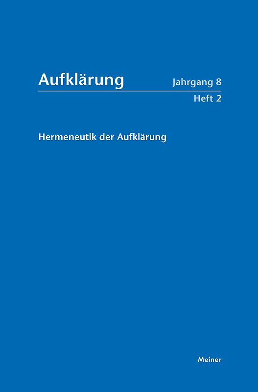 Aufklärung, Band 8/2: Hermeneutik der Aufklärung