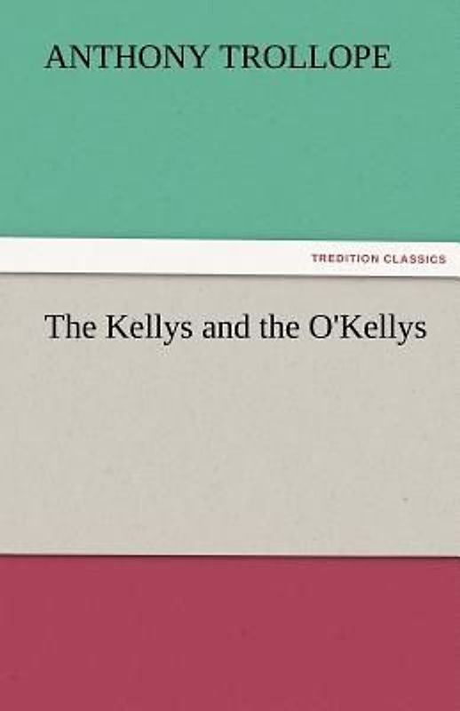 The Kellys and the O'Kellys