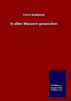 In allen Wassern gewaschen