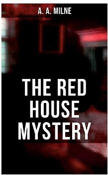 The Red House Mystery