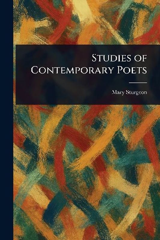 Studies of Contemporary Poets