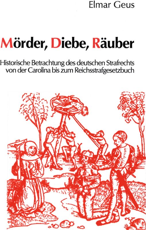 Mörder, Diebe, Räuber