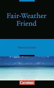 Open Door / Ab 9. Schuljahr, Stufe 3 - Fair-Weather Friend