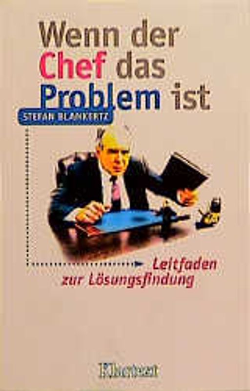Wenn der Chef das Problem ist