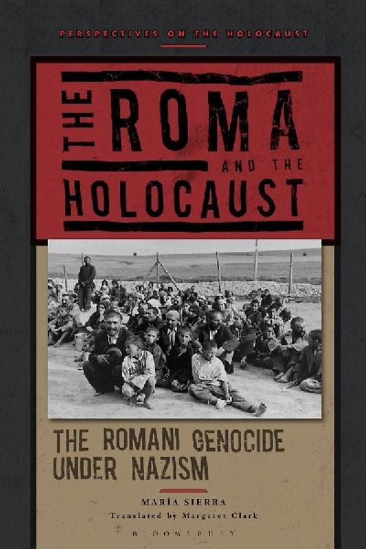 The Roma and the Holocaust