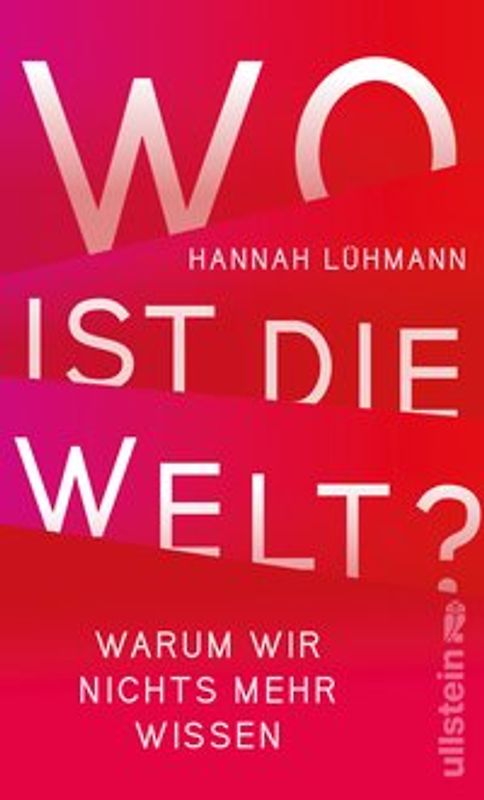 Wo ist die Welt?. Roman