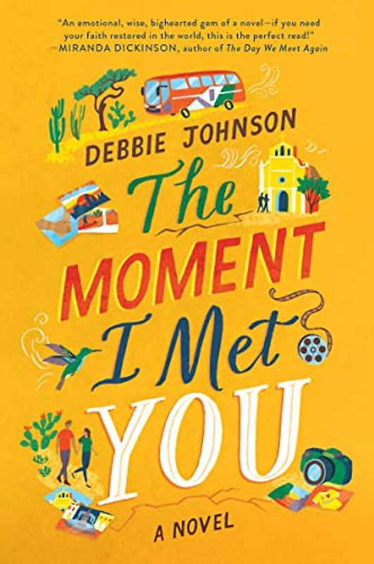 The Moment I Met You: A Novel