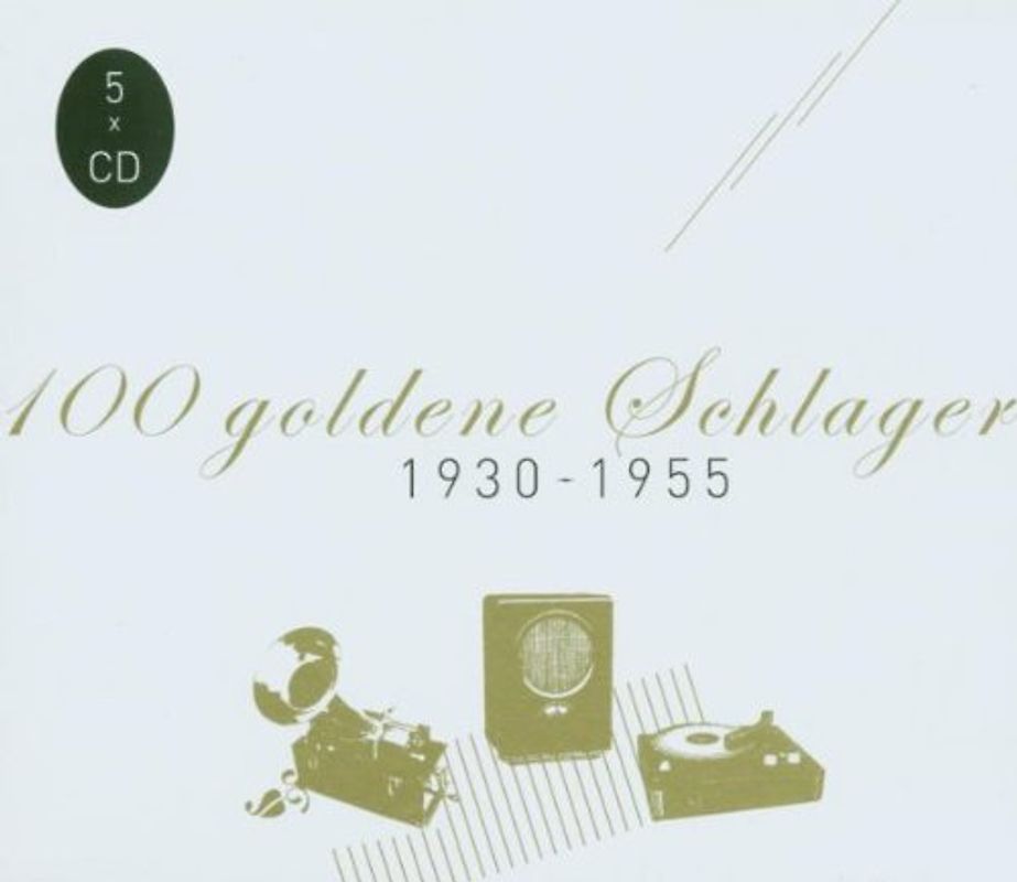 Various - 100 Goldene Schlager 1930-1955