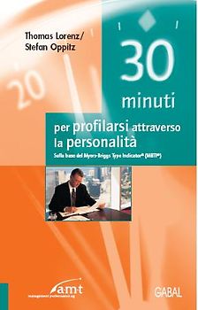 30 minuti per profilarsi attraverso la personalità
