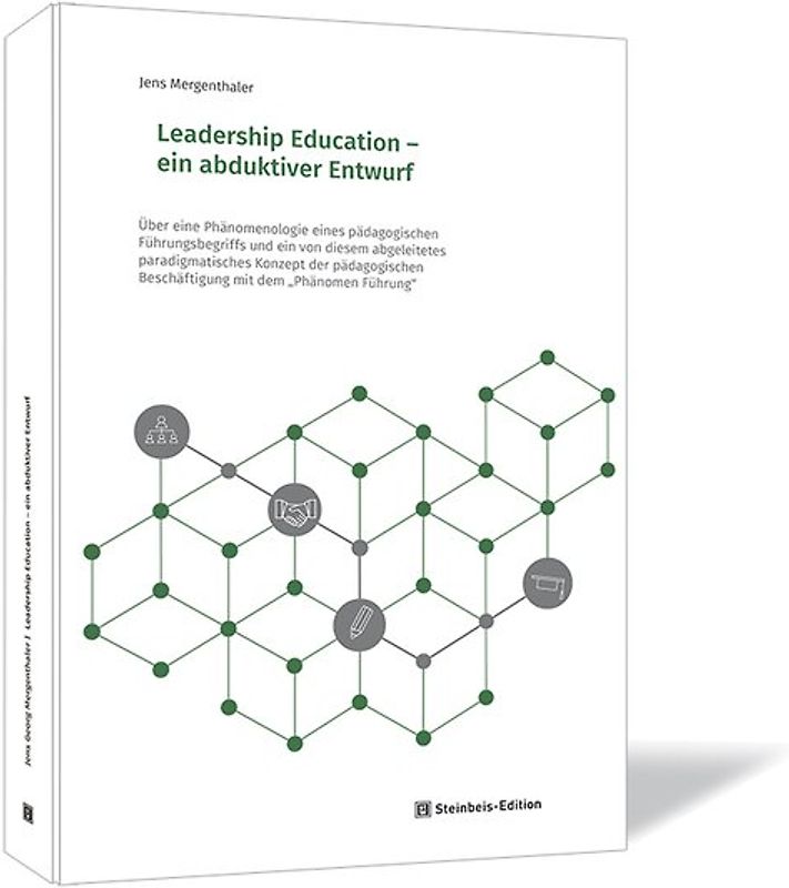 Leadership Education - ein abduktiver Entwurf