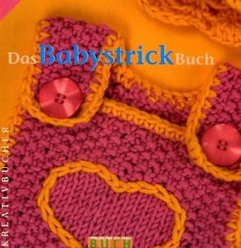 Das BabystrickBuch