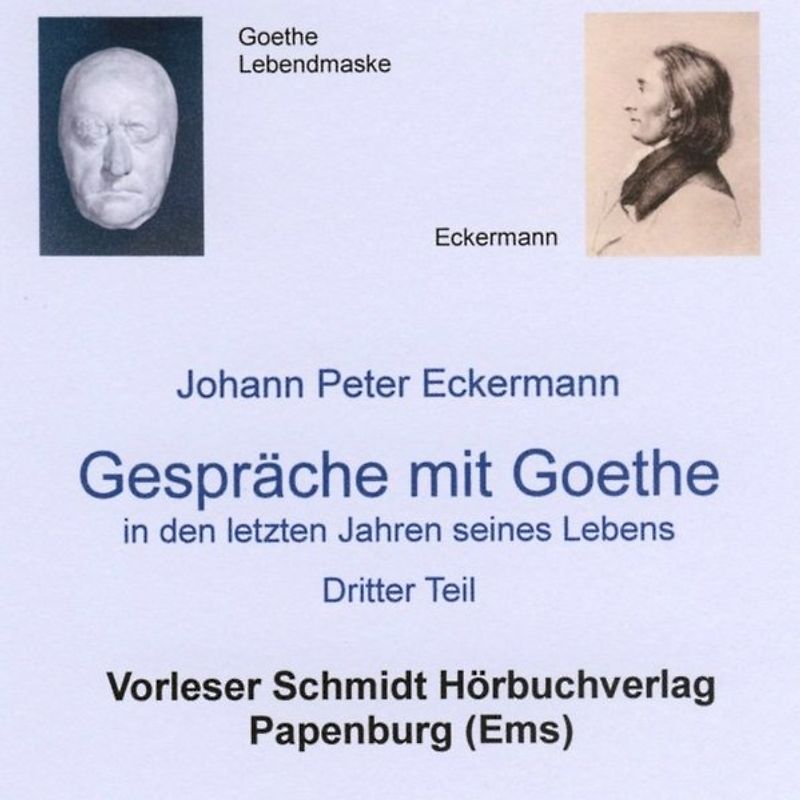 Gespräche mit Goethe in den letzten Jahren seines Lebens. Dritter Teil