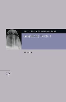 Edith Stein Gesamtausgabe / D: Schriften zu Mystik und Spiritualität
