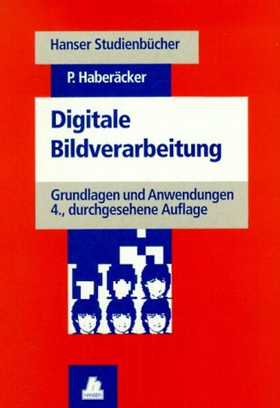 Digitale Bildverarbeitung