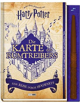 Aus den Filmen zu Harry Potter: Die Karte des Rumtreibers - Eine Reise durch Hogwarts