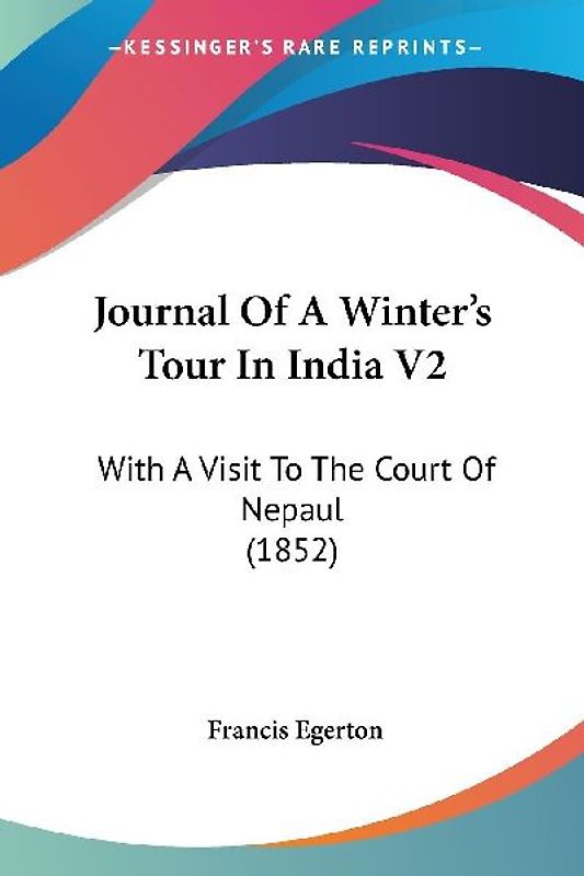 Journal Of A Winter's Tour In India V2