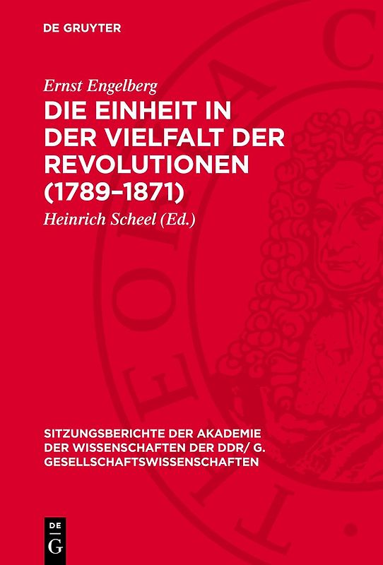 Die Einheit in der Vielfalt der Revolutionen (1789–1871)