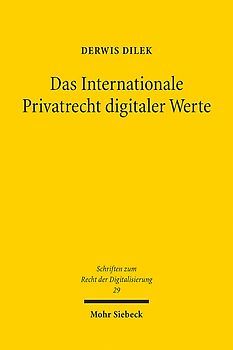 Das Internationale Privatrecht digitaler Werte