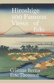 Hiroshige 100 Famous Views Of Edo