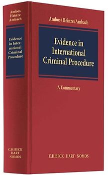 Evidence in International Criminal Procedure