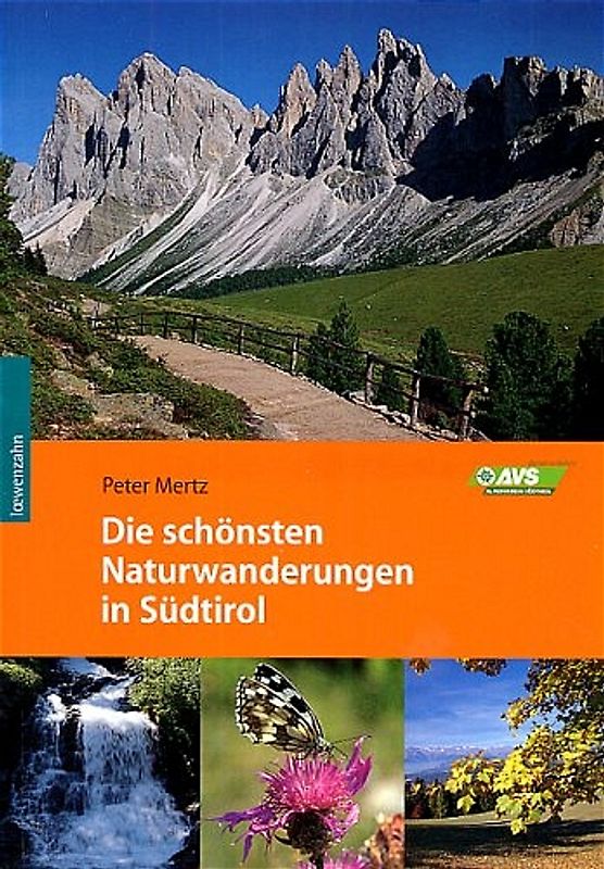 Die schönsten Naturwanderungen in Südtirol