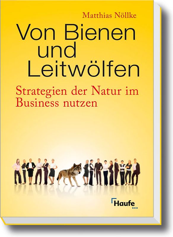 Von Bienen und Leitwölfen