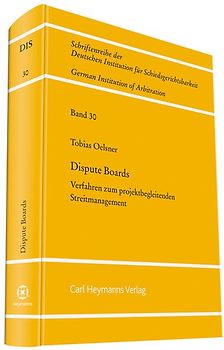 Dispute Boards - Verfahren zum projektbegleitenden Projektmanagement