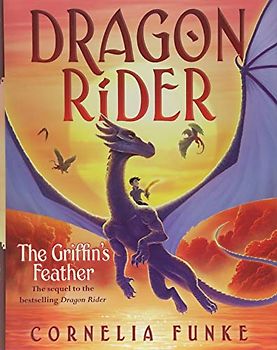 The Griffin's Feather (Dragon Rider #2): Volume 2