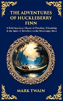 The Adventures of Huckleberry Finn