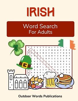 Irish Word Search For Adults: Medium Difficulty Irish-Themed Puzzles