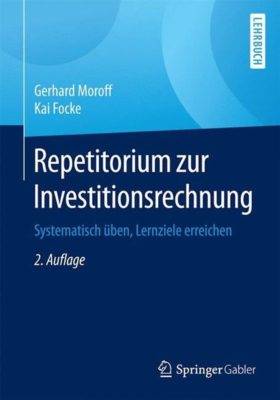 Repetitorium zur Investitionsrechnung