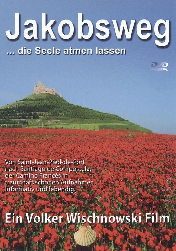 Jakobsweg ... die Seele atmen lassen DVD